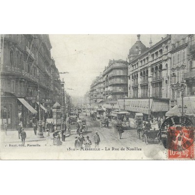Marseille - La Rue de Noailles 1910